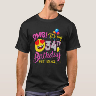 OMG Het is mijn 34e verjaardag meisje van 34 jaar T-shirt
