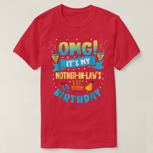 OMG Het is mijn moeder in de rechtsdag. T-shirt (Design voorkant)