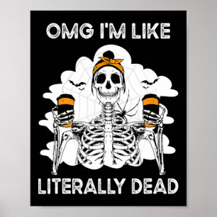 OMG Ik ben letterlijk Dead Skeleton Coffee Hallow Poster