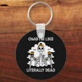 OMG Ik ben letterlijk Dead Skeleton Coffee Hallow Sleutelhanger (Voorkant)