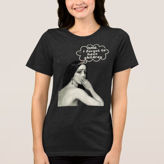 OMG, ik ben vergeten kinderen te krijgen T-shirt � (Voorkant)