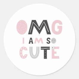 OMG Ik ben zo schattig Ronde Sticker