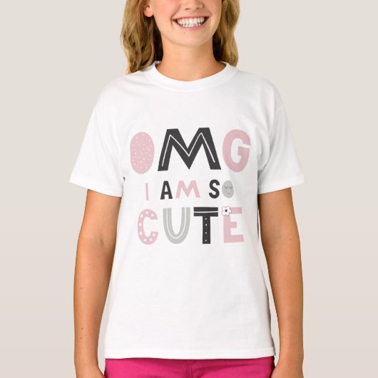 OMG Ik ben zo schattig T-Shirt (Voorkant)