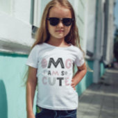 OMG Ik ben zo schattig T-Shirt