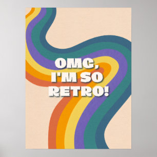 OMG I'm So Retro - 70s Golvende Regenboog Typograf Poster