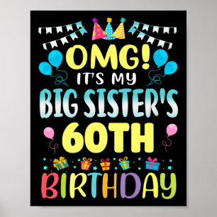 OMG is mijn grote zussen 60e verjaardag zoet 60 ja Poster