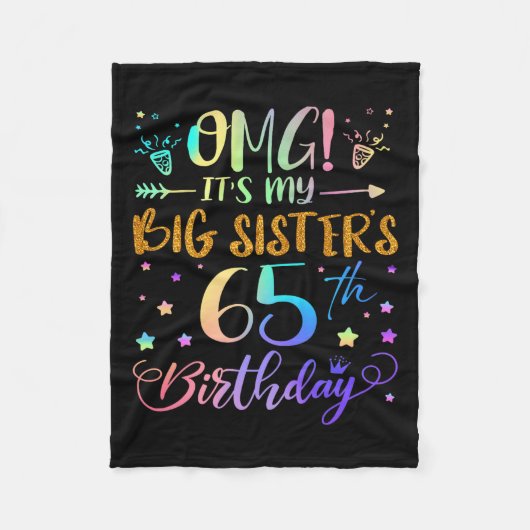 OMG is My Big Sisters 65th Birthday Sweet 65 jaar Fleece Deken (Voorkant)