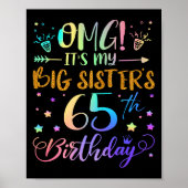 OMG is My Big Sisters 65th Birthday Sweet 65 jaar Poster (Voorkant)