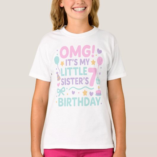 OMG It’s My Little Sister’s 7th Birthday Party T-shirt (Voorkant)