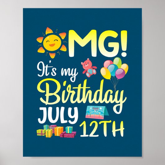 OMG It's My Birthday On July 12th Happy Dad Mom Poster (Voorkant)