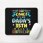Omg Its My Dadas 35th Birthday Sweet 35 Years Old  Muismat (Met muis)