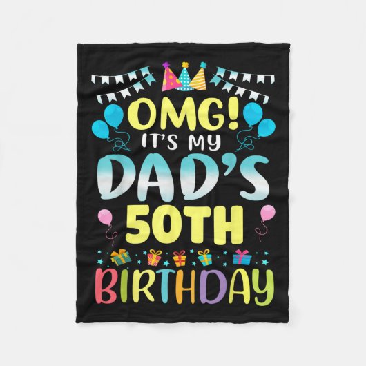 Omg Its My Dads 50th Birthday Sweet 50 Years Old Fleece Deken (Voorkant)