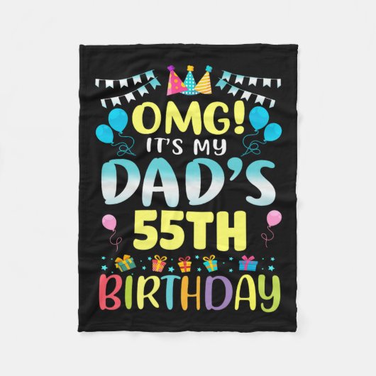 Omg Its My Dads 55th Birthday Sweet 55 Years Old P Fleece Deken (Voorkant)