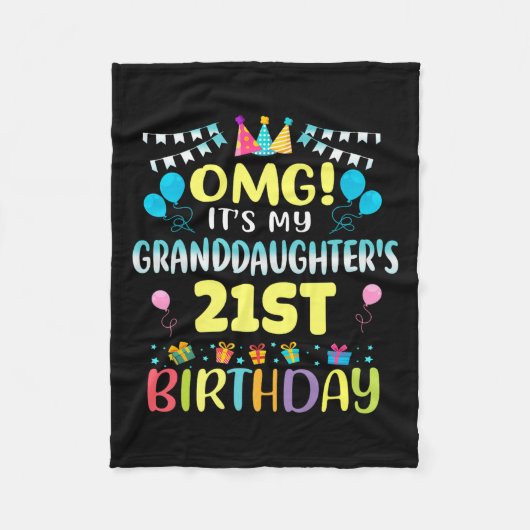 Omg Its My Granddaughters 21st Birthday Sweet 21 Y Fleece Deken (Voorkant)