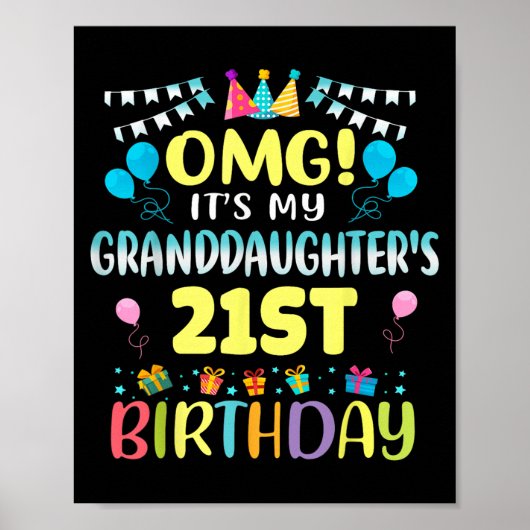Omg Its My Granddaughters 21st Birthday Sweet 21 Y Poster (Voorkant)
