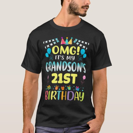 Omg Its My Grandsons 21st Birthday Sweet 21 Years  T-shirt (Voorkant)