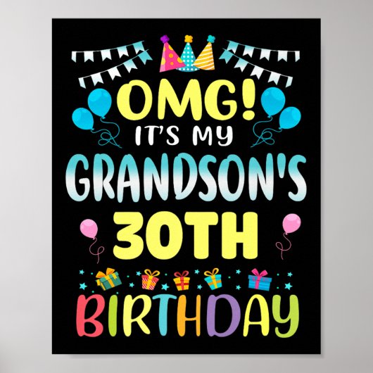 Omg Its My Grandsons 30th Birthday Sweet 30 Years Poster (Voorkant)