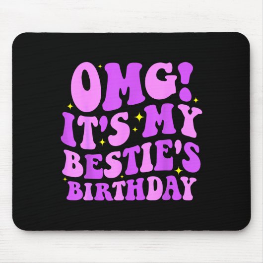 Omg It's My Ie's Birthday Funny Friend Birthday  Muismat (Voorkant)