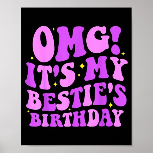 Omg It's My Ie's Birthday Funny Friend Birthday  Poster (Voorkant)