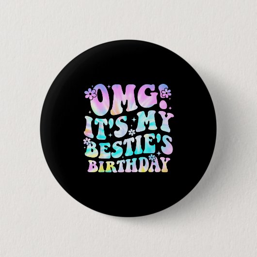 Omg It's My Ie's Birthday Funny Friend Birthday  Ronde Button 5,7 Cm (Voorkant)