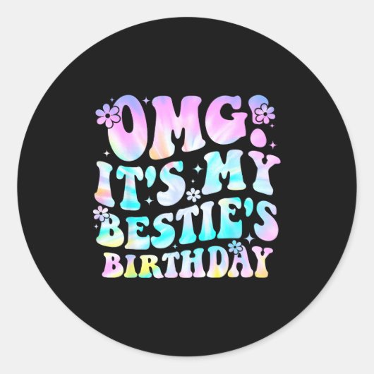 Omg It's My Ie's Birthday Funny Friend Birthday  Ronde Sticker (Voorkant)
