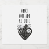 OMG! Je bent zo schattig - Mousserende Wijn Labels Sparkling Wijnetiket (Enkel label)