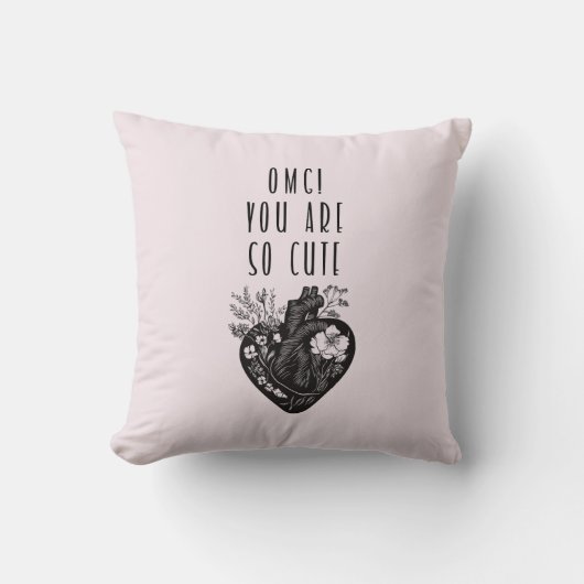 OMG! Je bent zo schattig - Sierkussen (Voorkant)