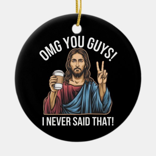 OMG jongens, dat heb ik nooit gezegd Keramisch Ornament (Voorkant)