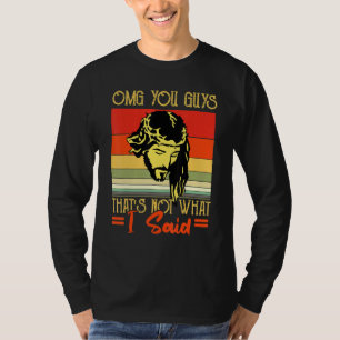 OMG Jongens Dat Is Niet Wat Ik Zei Christian Fait T-shirt