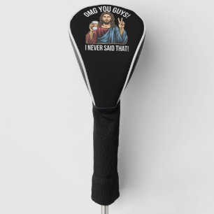 OMG Jongens Ik Heb Dat Nooit Gezegd Golfheadcover