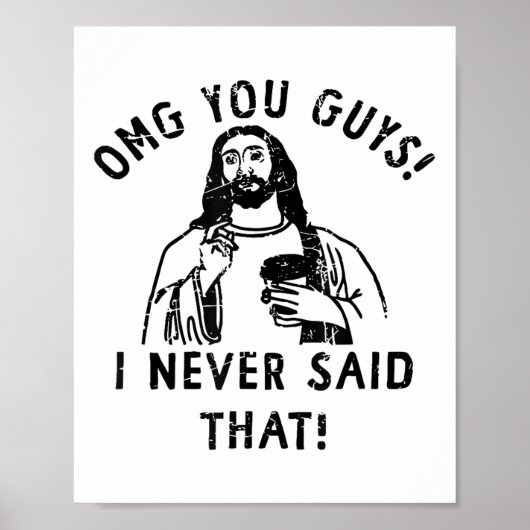 OMG, jongens, ik heb nooit gezegd dat Jezus 1 Poster (Voorkant)