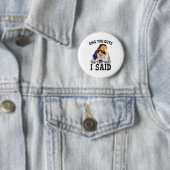 Omg Jullie Dat Is Niet Wat Ik Zei Ronde Button 5,7 Cm (In situ)