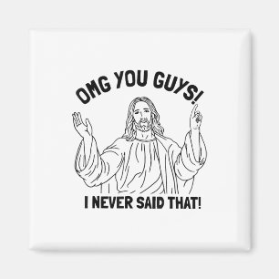 OMG jullie jongens ik heb nooit gezegd dat grappig Magneet