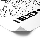 OMG jullie jongens ik heb nooit gezegd dat grappig Poster (Hoek)