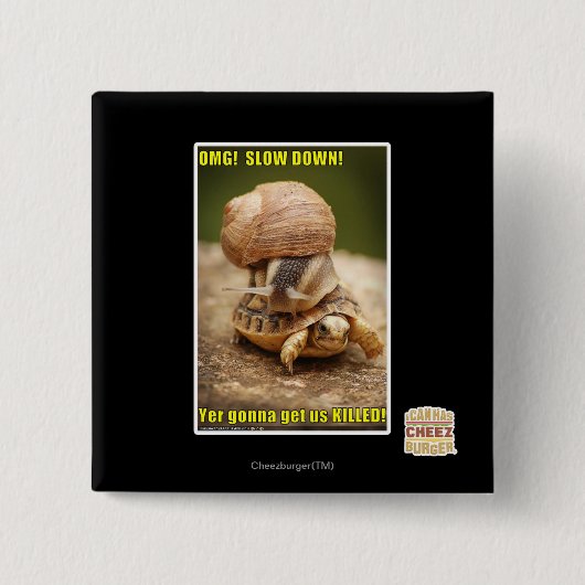 OMG! Langzaam! Vierkante Button 5,1 Cm (Voorkant)