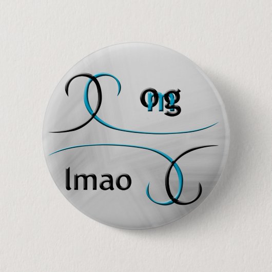 OMG! Lmao Ronde Button 5,7 Cm (Voorkant)