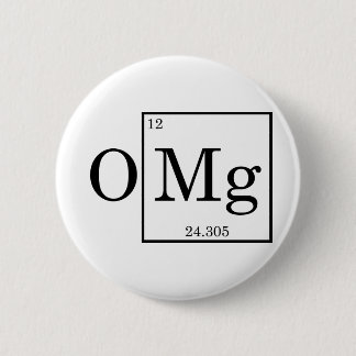 OMG - Magnesium - Mg - periodiek systeem Ronde Button 5,7 Cm