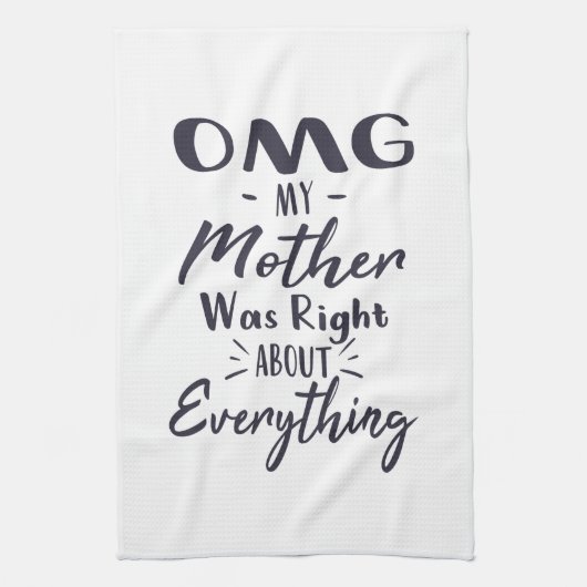 OMG Mam had gelijk, Moederdag Cadeau Theedoek (Verticaal)