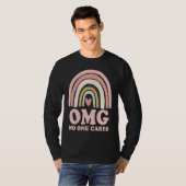 OMG No One Cares Sarcastic Rainbow T-shirt (Voorkant volledig)