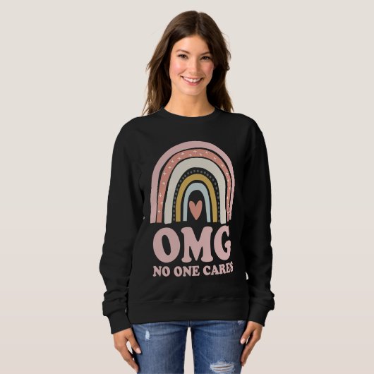 OMG No One Cares   Sarcastic Rainbow Trui (Voorkant volledig)