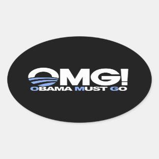 OMG! Obama moet gaan Ovale Sticker