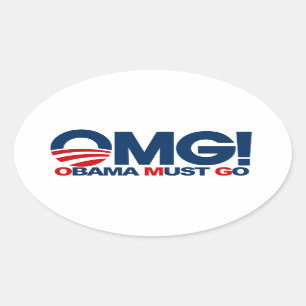 OMG! Obama moet gaan Ovale Sticker