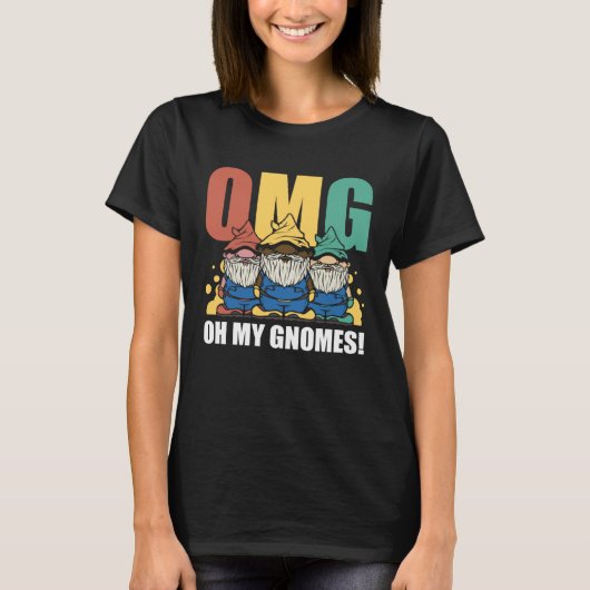 OMG Oh My Gnomes T-shirt (Voorkant)