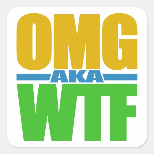 OMG ook bekend als aangepaste WTF-stickers Vierkante Sticker (Voorkant)