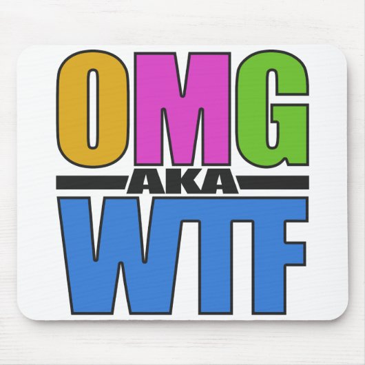 OMG ook bekend als WTF custom mousepad Muismat (Voorkant)