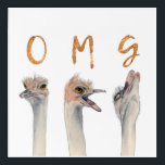 OMG Ostriches Acryl Muurkunst<br><div class="desc">Dit is een waterverf schilderij van struisvogels met transitie-emoties van kalm naar smeltdown. Er staan letters bovenop elke struisgras die "OMG" in navelbladfolie lezen.</div>