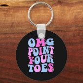 OMG Point Your Toes Funny Dancing Teacher Tap Danc Sleutelhanger (Voorkant)