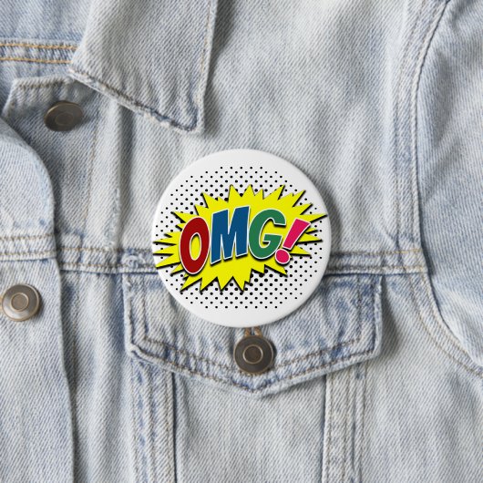 OMG! RONDE BUTTON 7,6 CM (In situ)