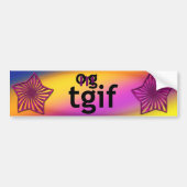 OMG! tgif Bumpersticker (Voorkant)