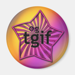 OMG! tgif Magneet